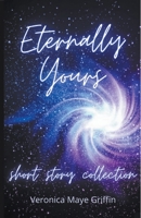 Eternally Yours B0C2X6HYZ9 Book Cover