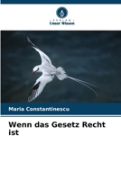 Wenn das Gesetz Recht ist 6207364546 Book Cover