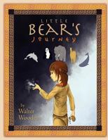 Little Bear's Journey 1462844405 Book Cover