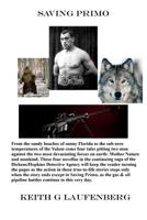 Saving Primo: Stories by Keith G. Laufenberg 1492356972 Book Cover