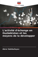 L'activité d'échange en Ouzbékistan et les moyens de la développer 6207330641 Book Cover