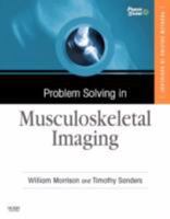 Problem Solving in Musculoskeletal Imaging with CD-ROM 0323040349 Book Cover