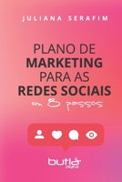 PLANO DE MARKETING PARA AS REDES SOCIAIS: EM 8 PASSOS (Portuguese Edition) 1082741612 Book Cover