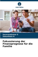 Fokussierung der Finanzprognose für die Familie 6206891844 Book Cover