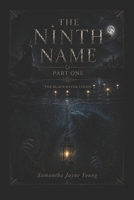 The Ninth Name: Part One (The Blackwater Coven) B0H17745C8 Book Cover