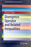 Divergence Operator and Related Inequalities 1493969838 Book Cover