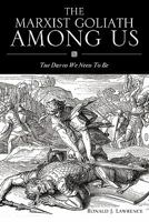 The Marxist Goliath Among Us 1612153526 Book Cover