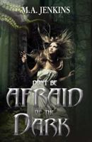 Don't Be Afraid of the Dark 197945292X Book Cover