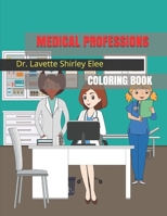 Medical Professions: Coloring Book B094ZQ1HRJ Book Cover