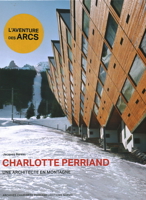 Charlotte Perriand. Une Architecte En Montagne. 2376660602 Book Cover