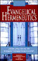 Evangelical Hermeneutics: Selected Essays Form the 1994 Evangelical Theological Society Convention 0875096034 Book Cover