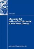 Information Risk and Long-Run Performance of Initial Public Offerings 383491259X Book Cover