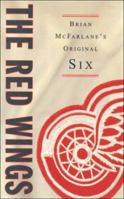 The Red Wings (Original Six Series , No 4) 0773760628 Book Cover