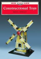 Constructional Toys (Shire Albums) 0747800812 Book Cover