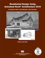 Residential Design Using Revit Architecture 2010 1585035076 Book Cover