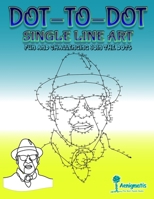 Dot-To-Dot Single Line Art: Fun and challenging join the dots B08TQ9KRC7 Book Cover