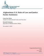 Afghanistan: U.S. Rule of Law and Justice Sector Assistance 1481166042 Book Cover