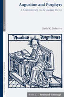 Augustine and Porphyry: A Commentary on de Ciuitate Dei 10 3506760556 Book Cover