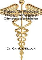 Tratado de Medicina F�sica Hidrolog�a y Climatolog�a M�dica: Turismo de Salud. Cuba 1453636366 Book Cover