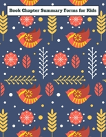 Book Chapter Summary Forms for Kids: A guided tool to help retain what you've read - Scandinavian Red Bird Design 1696899478 Book Cover