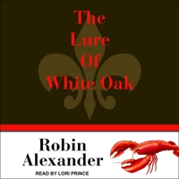 The Lure of White Oak Lake B0B2BV6ZC2 Book Cover