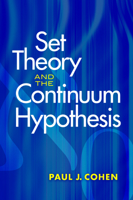 Set Theory and the Continuum Hypothesis 0486469212 Book Cover