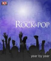 Rock and Pop Year by Year 140530071X Book Cover