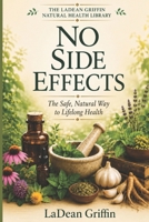No Side Effects! 1505402956 Book Cover