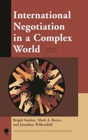 International Negotiation in a Complex World 074256679X Book Cover