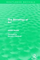 The Sociology of Art 0415504546 Book Cover