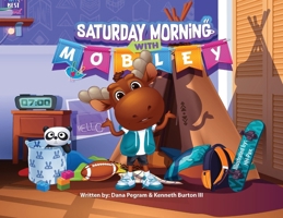 Saturday Morning with Mobley B0D917FWNL Book Cover