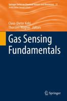 Gas Sensing Fundamentals 3642545181 Book Cover