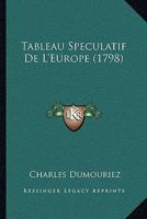 Tableau Spa(c)Culatif de L'Europe 201353714X Book Cover