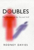 Doubles: The Enigma of the Second Self 0709061188 Book Cover