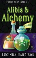 Alibis & Alchemy (Potion Shop Intern) 1736759663 Book Cover