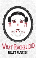 What Rachel Did 1948095513 Book Cover