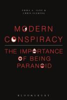 Modern Conspiracy: The Importance of Being Paranoid 1623560918 Book Cover