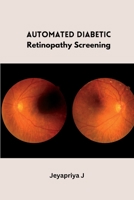 Automated Diabetic Retinopathy Screening 2179769172 Book Cover