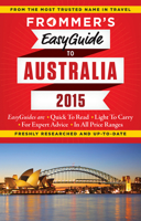 Frommer's EasyGuide to Australia 2015 (Easy Guides) 1628871024 Book Cover