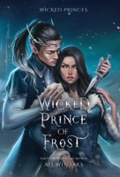 Wicked Prince of Frost 1945238291 Book Cover