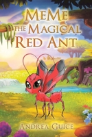 MeMe the Magical Red Ant 172837880X Book Cover