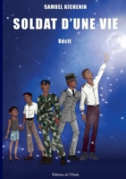 Soldat d'une vie 2371584932 Book Cover