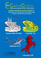 Coded Critters Activity Book #1: Bible Verses Coded Into God's Little Critters 0997714409 Book Cover