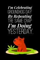 Funny Groundhog Day Theme Wide Ruled Line Paper 1650208766 Book Cover