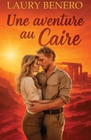 Une aventure au Caire (French Edition) B0FY3X59PH Book Cover