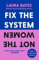 Fix the System, Not the Women 1398523402 Book Cover