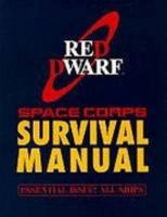 Red Dwarf: Space Corps Survival Manual 0749323744 Book Cover