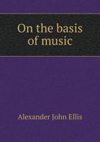 On the Basis of Music 1021925209 Book Cover
