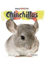 Chinchillas (Keeping Unusual Pets) 1432938525 Book Cover