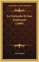 Le Torticolis et son traitement 2013058659 Book Cover